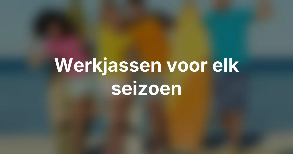 Werkjassen voor zomer en winter: waar let u op?
